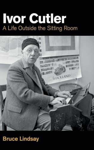 Ivor Cutler: A Life Outside the Sitting Room (Popular Music History)