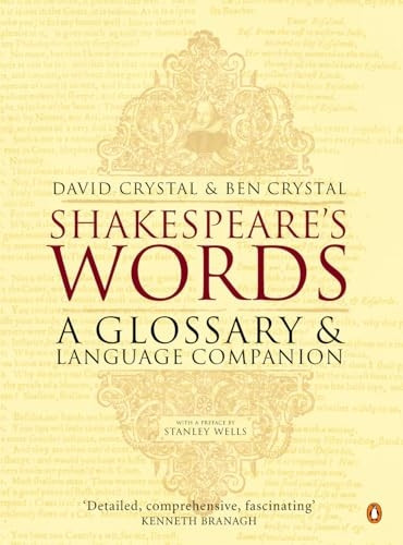 Shakespeare's Words: A Glossary and Language Companion