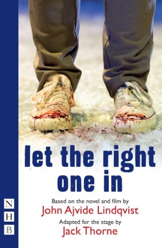 Let The Right One In (NHB Modern Plays)