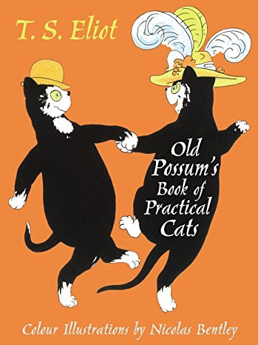 The Illustrated Old Possum: With illustrations by Nicolas Bentley (Faber Children's Classics)
