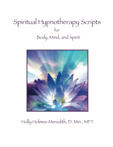 Spiritual Hypnotherapy Scripts