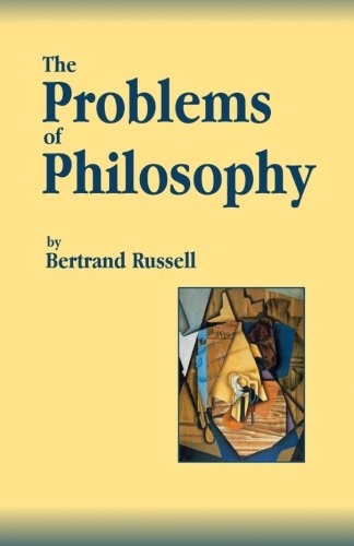 The Problems of Philosophy