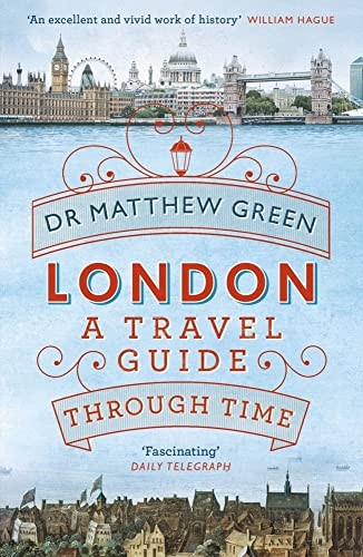 London: A Travel Guide Through Time
