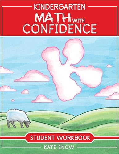 Kindergarten Math With Confidence Student Workbook (Math with Confidence)