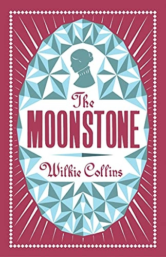 The Moonstone (Alma Classics Evergreens)