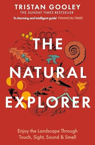 The Natural Explorer: Understanding Your Landscape