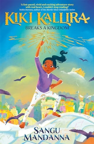 Kiki Kallira Breaks a Kingdom: Book 1