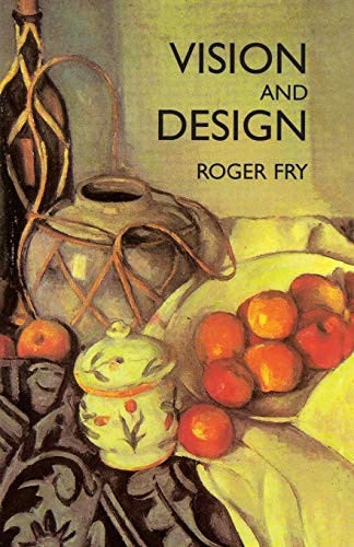 Vision and Design (Dover Fine Art, History of Art)