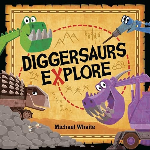 Diggersaurs Explore [Board book]