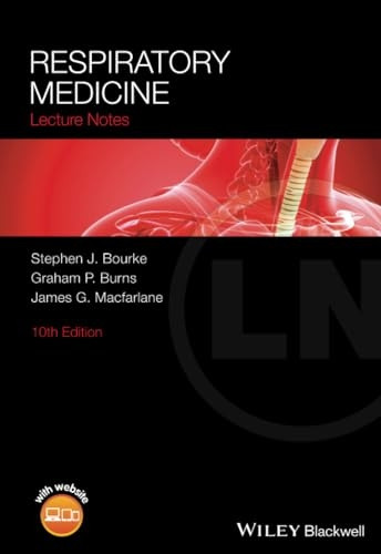Respiratory Medicine: Lecture Notes, 10th Edition