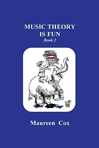 Music Theory is Fun: Book 2 (Music Theory Is Fun)