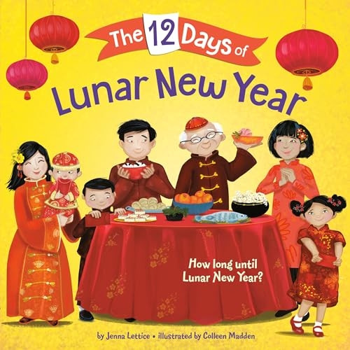 The 12 Days of Lunar New Year (The 12 Days of)