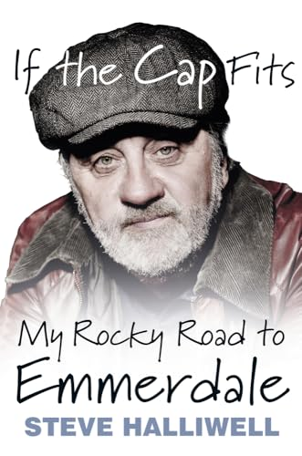 If the Cap Fits: My Rocky Road to Emmerdale (Paperback)