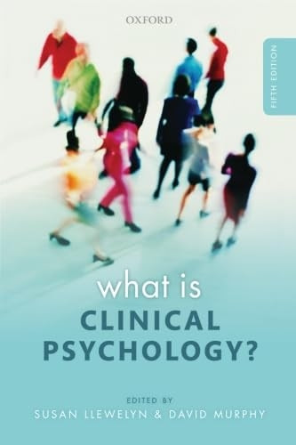 What is Clinical Psychology?