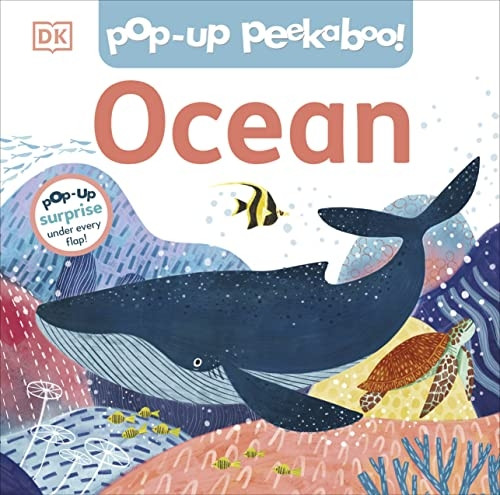 Pop-Up Peekaboo! Ocean (Pop-Up Peekaboo!) [Board book]