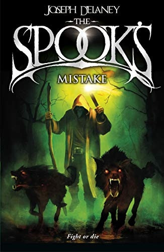 The Spook's Mistake: Book 5 (The Wardstone Chronicles)