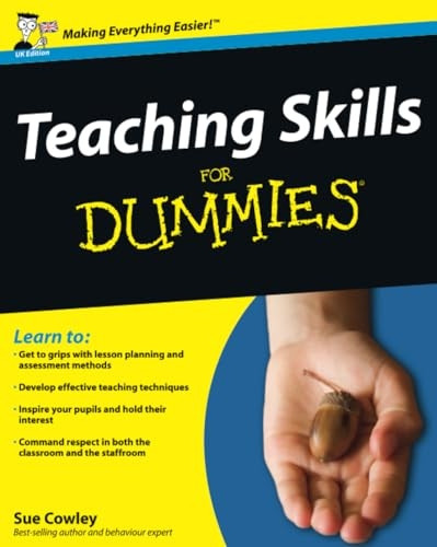 Teaching Skills for Dummies (UK Edition)