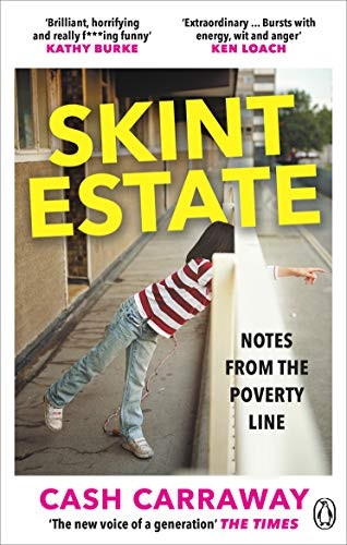 Skint Estate: A memoir of poverty, motherhood and survival