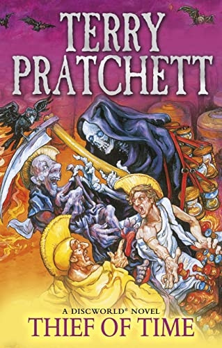 Thief Of Time: (Discworld Novel 26) (Discworld Novels)