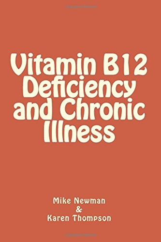 Vitamin B12 Deficiency and Chronic Illness