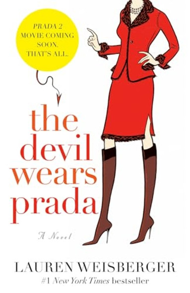 The Devil Wears Prada: A Novel
