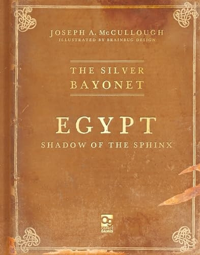 The Silver Bayonet: Egypt: Shadow of the Sphinx (Silver Bayonet The)