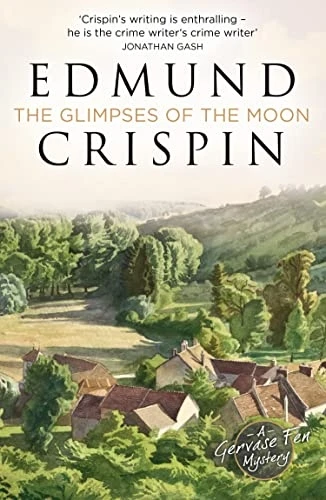 The Glimpses of the Moon (A Gervase Fen Mystery) (A Gervase Fen Mystery)