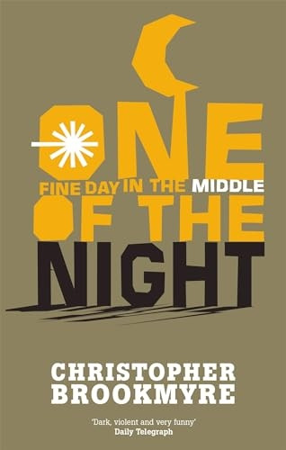 One Fine Day in the Middle of the Night