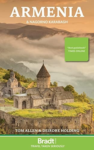 Armenia 6: and Nagorno Karabagh (Bradt Travel Guides)