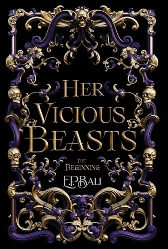 Her Vicious Beasts: The Beginning
