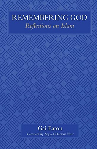 Remembering God: Reflections on Islam