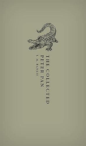 The Collected Peter Pan (Oxford World's Classics Hardback Collection)