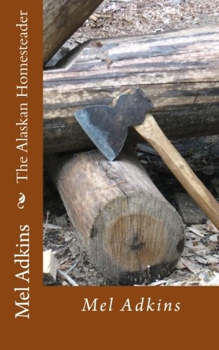The Alaskan Homesteader