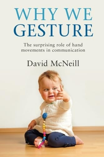 Why We Gesture