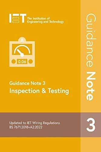 Guidance Note 3: Inspection & Testing (Electrical Regulations)