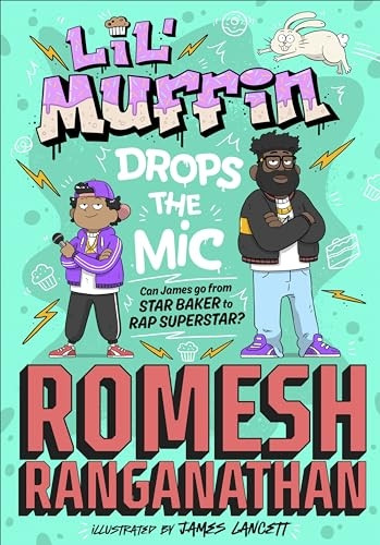 Lil' Muffin Drops the Mic: The brand-new children's book from comedian Romesh Ranganathan!