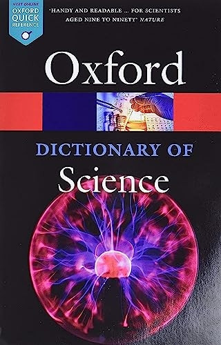 A Dictionary of Science (Oxford Quick Reference)