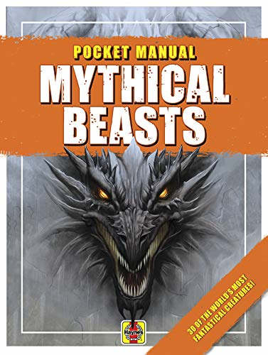 Pocket Manual Mythical Beasts: 30 of the world's most fantastical creatures! (Pocket Manuals)