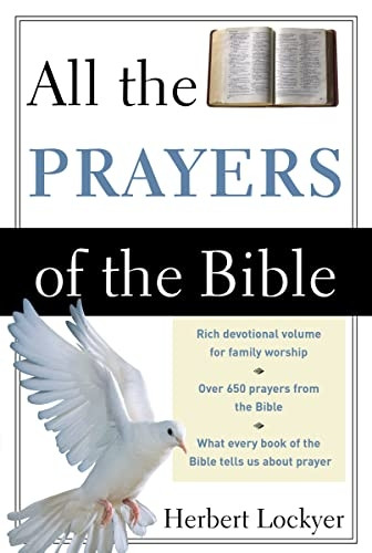 All the Prayers of the Bible (All: Lockyer) (All: Lockyer)