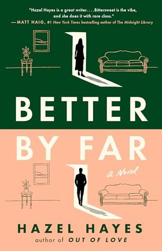 Better By Far: A Novel