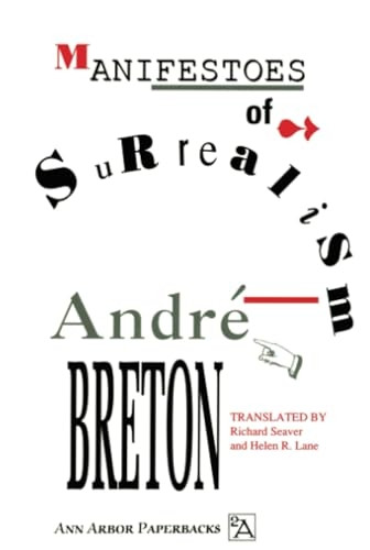 Manifestoes of Surrealism (Ann Arbor Paperbacks)