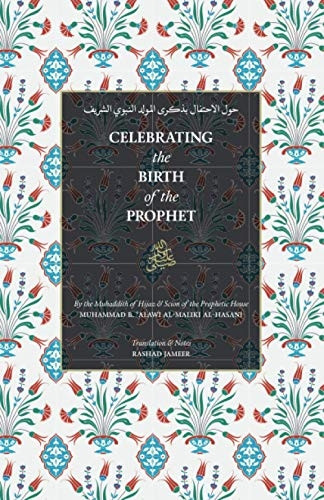 Celebrating the Birth of the Prophet