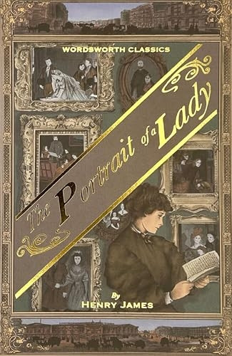 The Portrait of a Lady (Wordsworth Classics)