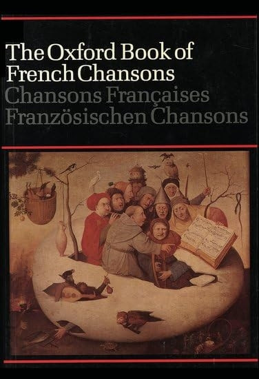 The Oxford Book of French Chansons: Vocal score