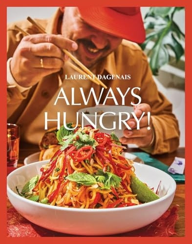 Always Hungry!: The Cookbook