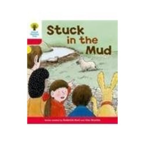 Oxford Reading Tree: Stage 4: More Stories C: Stuck in the Mud