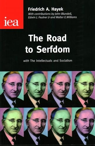 Road to Serfdom: With the Intellectuals and Socialism (Condensed Edition)
