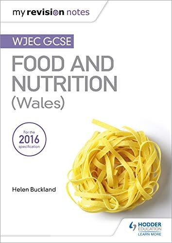 My Revision Notes: WJEC GCSE Food and Nutrition (Wales) (Paperback)