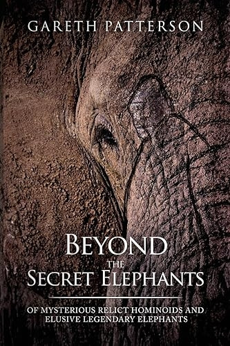 Beyond the Secret Elephants