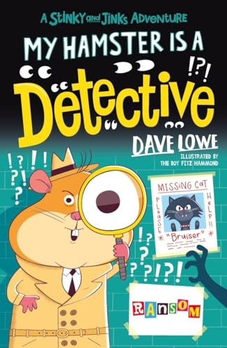 My Hamster is a Detective (Stinky and Jinks)